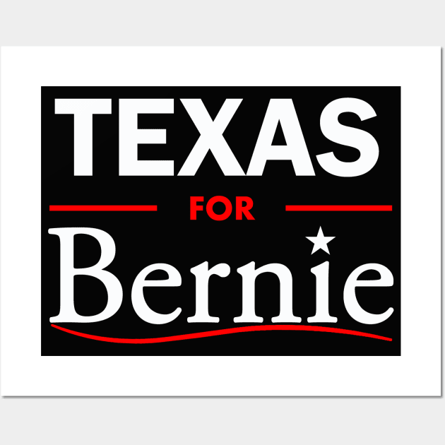 Texas for Bernie Wall Art by ESDesign